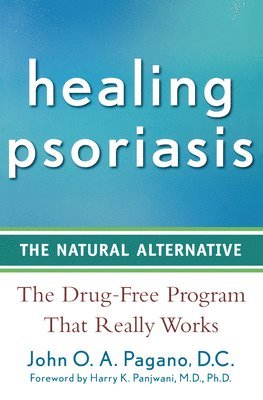 bokomslag Healing Psoriasis: The Natural Alternative