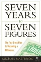 bokomslag Seven Years to Seven Figures