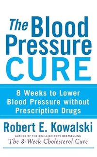 bokomslag Blood Pressure Cure