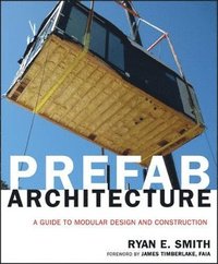 bokomslag Prefab Architecture - A Guide to Modular Design and Construction