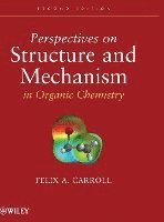 Perspectives on Structure and Mechanism in Organic Chemistry