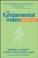 Robert D. Arnott, Jason C. Hsu, John M. West, Robert D Arnott, Jason C Hsu, John M West - Fundamental Index, Inbunden