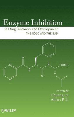 Enzyme Inhibition in Drug Discovery and Development 1