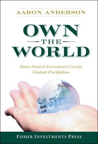 bokomslag Own the World: How Smart Investors Create Global Portfolios