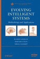 Plamen Angelov, Dimitar P. Filev, Nik Kasabov - Evolving Intelligent Systems, Inbunden