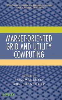 bokomslag Market-Oriented Grid and Utility Computing