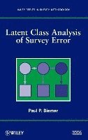Latent Class Analysis of Survey Error 1