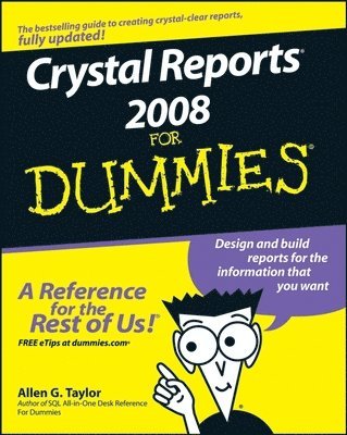 Allen G. Taylor, Taylor, Allen G Taylor - Crystal Reports 2008 For Dummies, Häftad