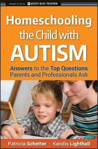 bokomslag Homeschooling the Child with Autism
