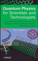 Paul Sanghera - Quantum Physics for Scientists and Technologists, Inbunden