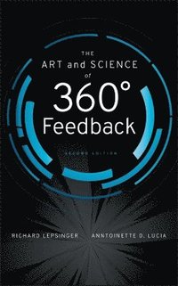 bokomslag The Art and Science of 360 Degree Feedback