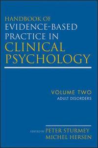 bokomslag Handbook of Evidence-Based Practice in Clinical Psychology, Adult Disorders