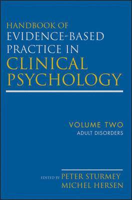 bokomslag Handbook of Evidence-Based Practice in Clinical Psychology, Adult Disorders