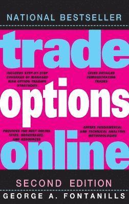 George A. Fontanills - Trade Options Online, Inbunden