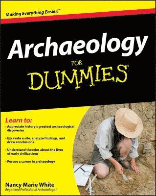 Archaeology For Dummies 1