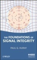 bokomslag The Foundations of Signal Integrity