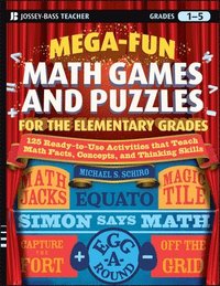 bokomslag Mega-Fun Math Games and Puzzles for the Elementary Grades