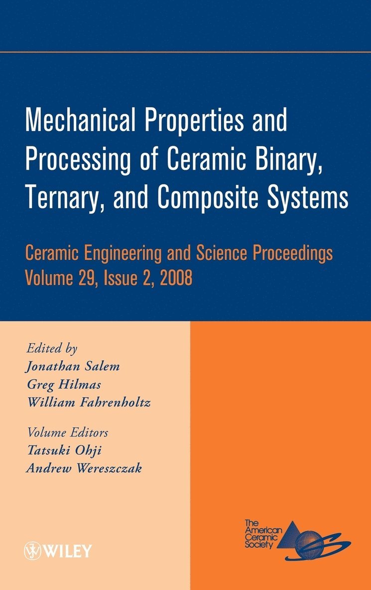 Salem, Fahrenholtz, Jonathan Salem, Greg Hilmas, William G. Fahrenholtz, William G Fahrenholtz - Mechanical Properties and Performance of Engineering Ceramics and Composites IV, Volume 29, Issue 2, Inbunden