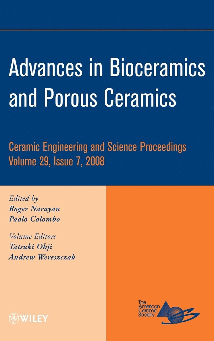 Advances in Bioceramics and Porous Ceramics, Volume 29, Issue 7 1