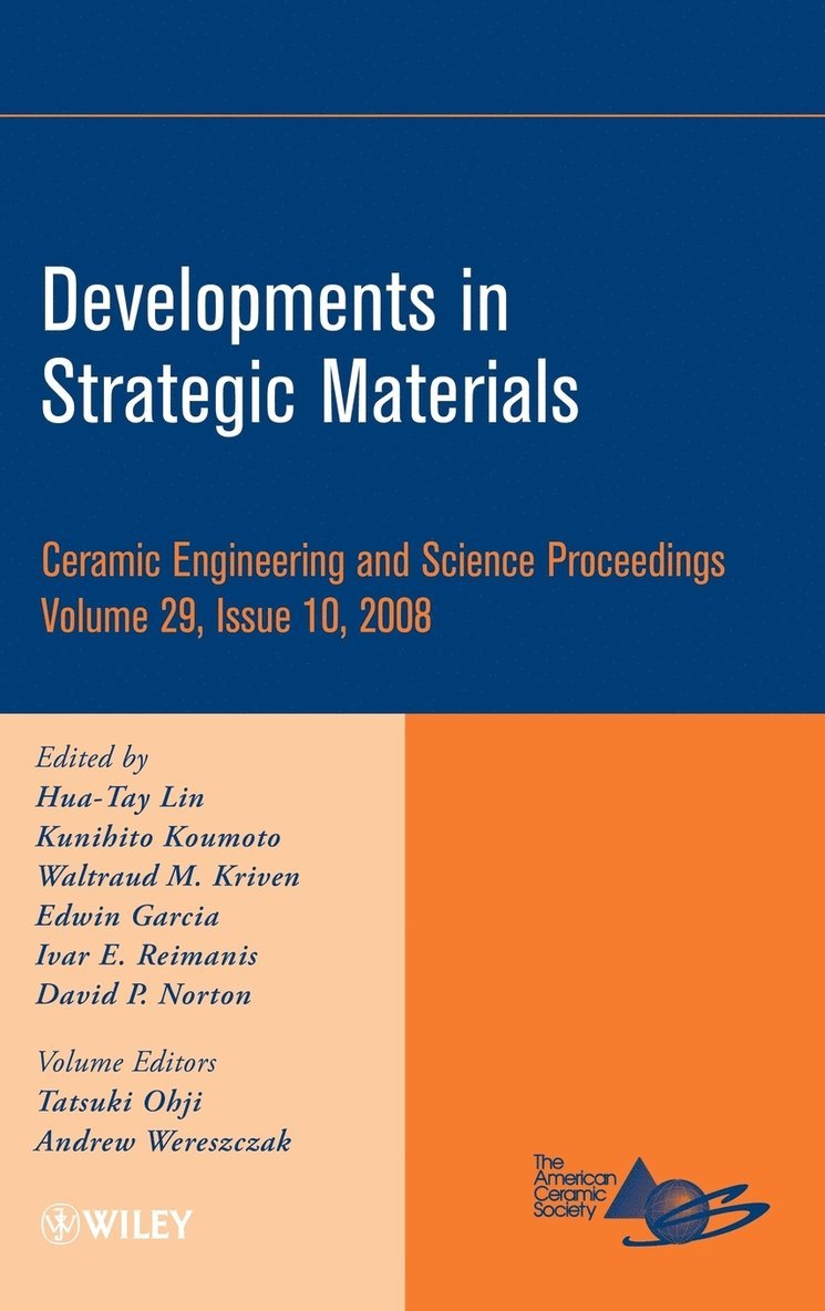 Lin, Garcia, Hua-Tay Lin, Kunihito Koumoto, Waltraud M. Kriven, David P. Norton, Edwin Garcia, Ivar E. Reimanis, Waltraud M Kriven, David P Norton, Ivar E Reimanis - Developments in Strategic Materials, Volume 29, Issue 10, Inbunden