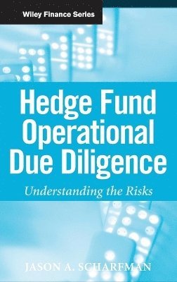 Jason A. Scharfman, Jason A Scharfman - Hedge Fund Operational Due Diligence, Inbunden