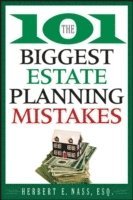 Herbert E. Nass, Nass, Herbert E Nass - 101 Biggest Estate Planning Mistakes, Häftad
