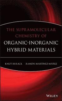 bokomslag The Supramolecular Chemistry of Organic-Inorganic Hybrid Materials