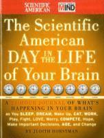 bokomslag The Scientific American Day in the Life of Your Brain