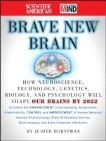 bokomslag The Scientific American Brave New Brain