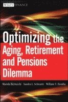 bokomslag Optimizing the Aging, Retirement, and Pensions Dilemma