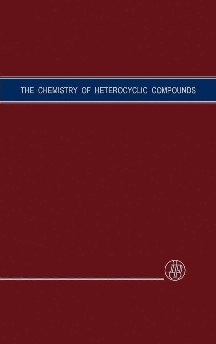 C. F. H. Allen, Allen, C F H Allen - Six Membered Heterocyclic Nitrogen Compounds with Three Condensed Rings, Volume 12, Inbunden