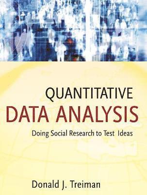 Donald J. Treiman - Quantitative Data Analysis, Häftad