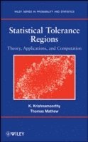 Kalimuthu Krishnamoorthy, Thomas Mathew - Statistical Tolerance Regions, Inbunden