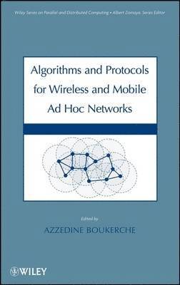 bokomslag Algorithms and Protocols for Wireless and Mobile Ad Hoc Networks