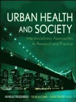 Freudenberg, Klitzman, Nicholas Freudenberg, Susan Klitzman, Susan Saegert - Urban Health and Society, Häftad