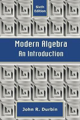 John R. Durbin, Austin) Durbin, John R. (The University of Texas - Modern Algebra, Inbunden