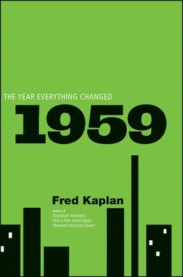 Fred Kaplan - 1959, Inbunden