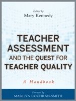 bokomslag Teacher Assessment and the Quest for Teacher Quality