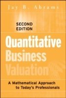 Jay B. Abrams, Jay B Abrams - Quantitative Business Valuation, Inbunden