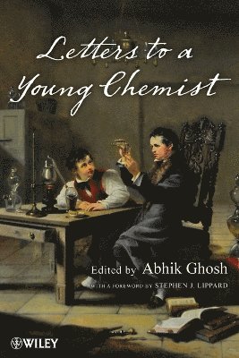 Letters to a Young Chemist 1