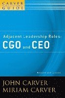bokomslag A Carver Policy Governance Guide, Adjacent Leadership Roles