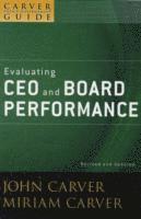 John Carver, Miriam Carver - Carver Policy Governance Guide, Evaluating CEO and Board Performance, Häftad