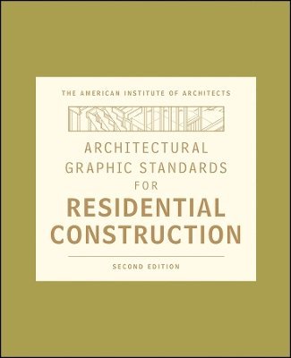 Architectural Graphic Standards for Residential Construction 1