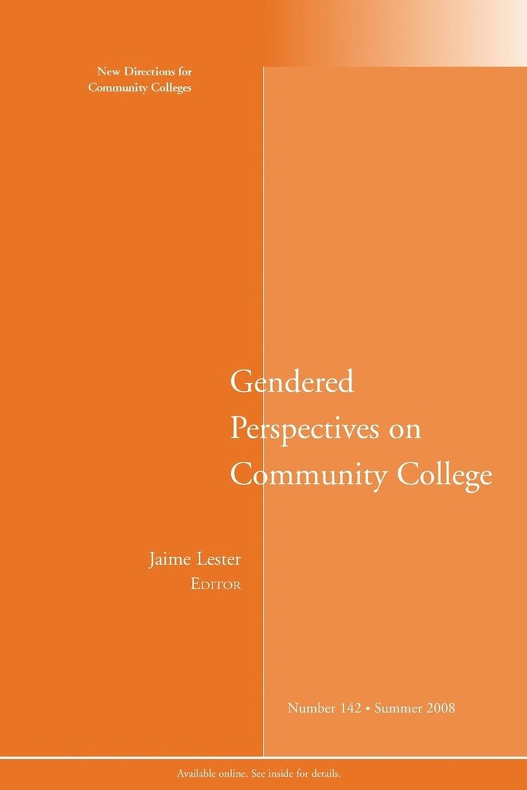 Jaime Lester - Gendered Perspectives on Community College: New Directions for Community Colleges, Number 142, Häftad