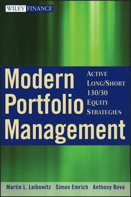Martin L. Leibowitz, Simon Emrich, Anthony Bova - Modern Portfolio Management, Inbunden