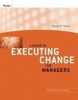 bokomslag A Guide to Executing Change for Managers