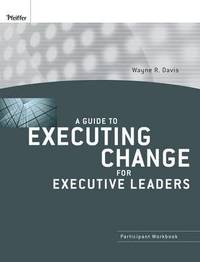 bokomslag A Guide to Executing Change for Executive Leaders