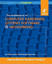 bokomslag The Architecture of Computer Hardware and System Software: An Information T