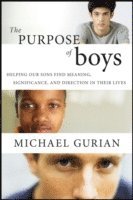 bokomslag The Purpose of Boys