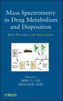 bokomslag Mass Spectrometry in Drug Metabolism and Disposition